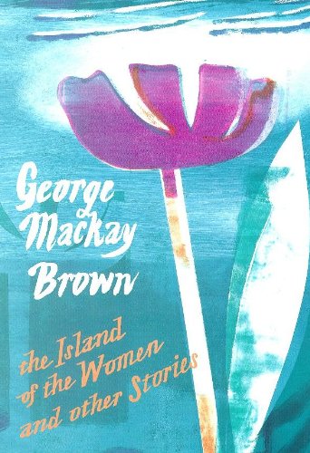 BOOK_George-Mackay-Brown-The-Island-of-the-Women