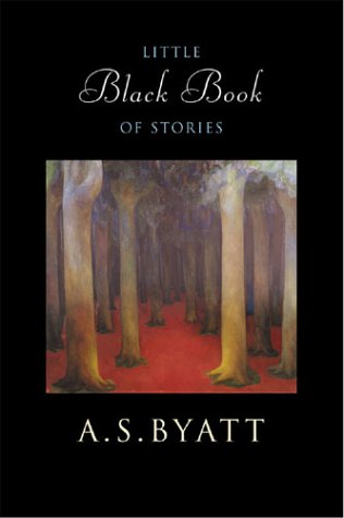 BOOK_AS-Byatt_Little-Black-Book-of-Stories