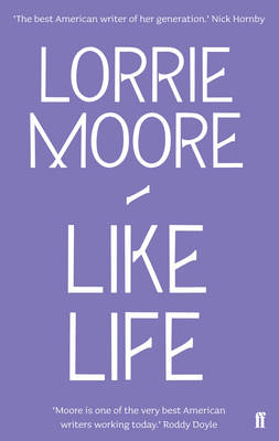 BOOK_Like-Life-Lorrie-Moore